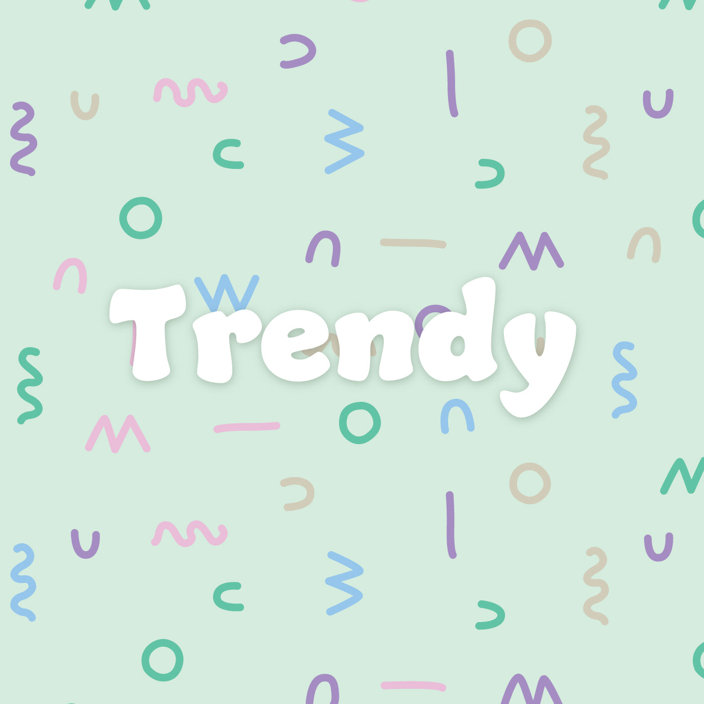 Trendy